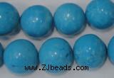 CTU826 15.5 inches 16mm round dyed turquoise beads wholesale