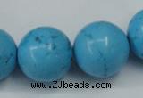 CTU882 15.5 inches 20mm round dyed turquoise beads wholesale